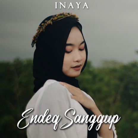 Endeq Sanggup | Boomplay Music