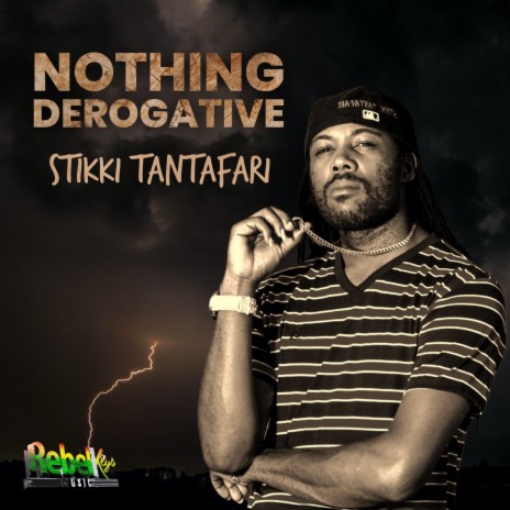 Nothing Derogative (CLEAN) | Boomplay Music