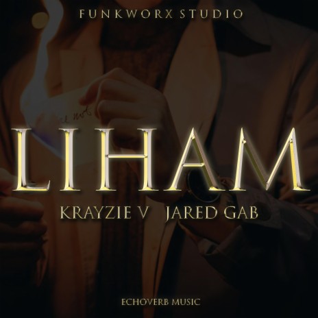 Liham ft. Jared Gab & Echoverb Music | Boomplay Music