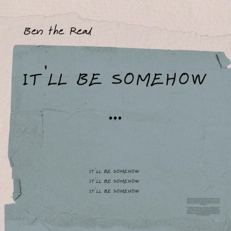 it'll be somehow | Boomplay Music