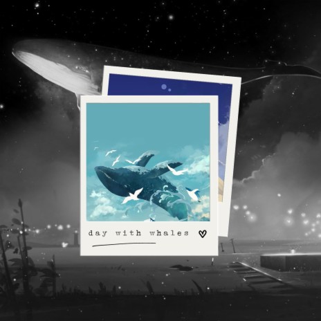 day with whales | Boomplay Music