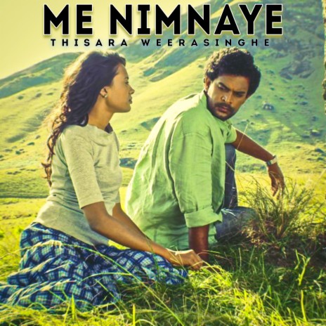 Me Nimnaye (Thunmanthanna Theme) ft. Chamara Kahawewitharana & Amith Guru