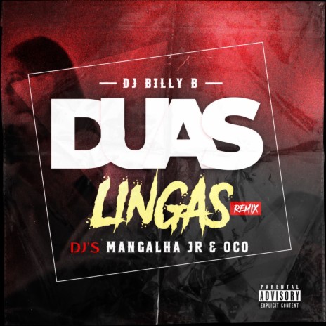 Duas Lingas (Remix) ft. Dj Oco | Boomplay Music