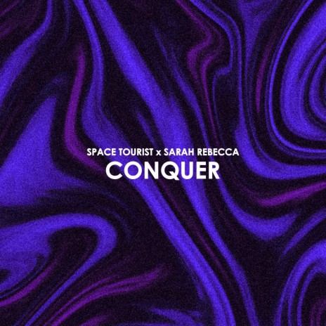 Conquer ft. Sarah Rebecca | Boomplay Music