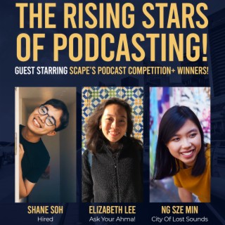 Podcast Episode 35: The Rising Stars Of Podcasting!