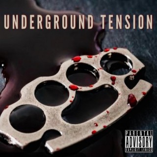 Underground Tension