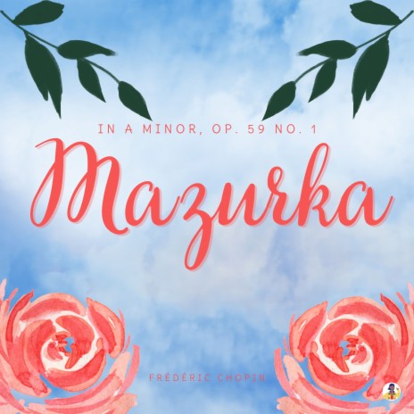 Mazurka in A Minor, Op. 59 No. 1 | Boomplay Music