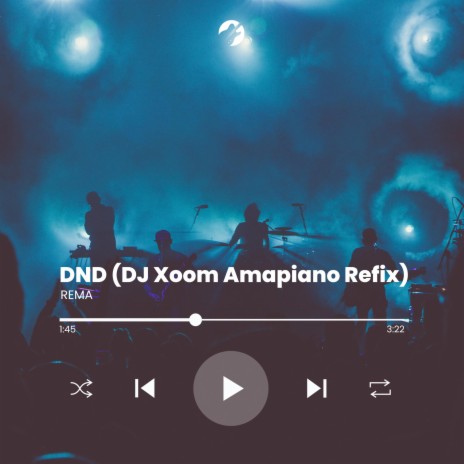 DND (DJ Xoom Amapiano Refix) | Boomplay Music