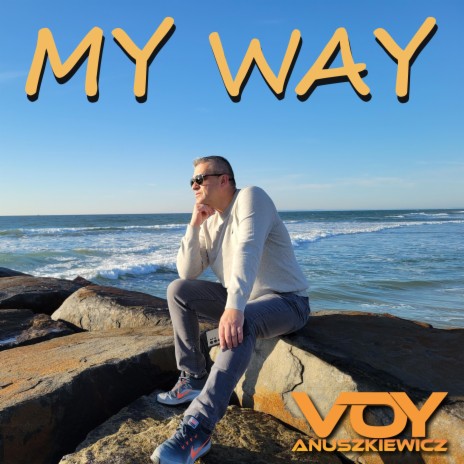 My Way | Boomplay Music