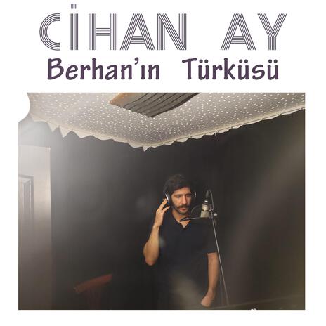 Berhan ın Türküsü | Boomplay Music