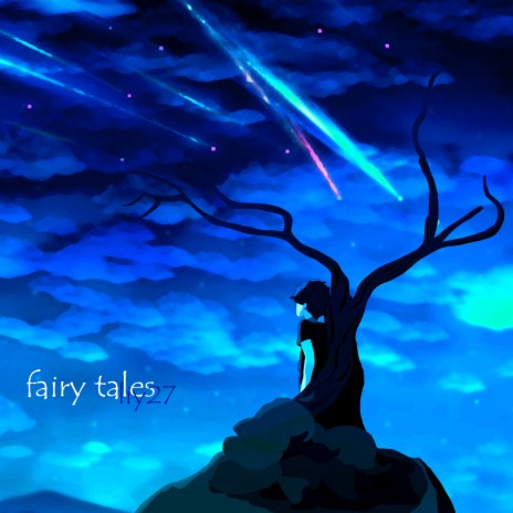 Fairy Tales | Boomplay Music