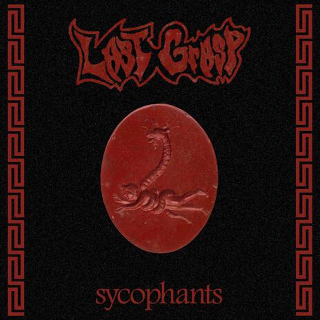 Sycophants | Boomplay Music