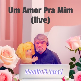 Um Amor Pra Mim