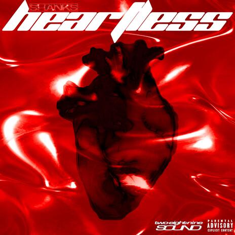 HEARTLESS