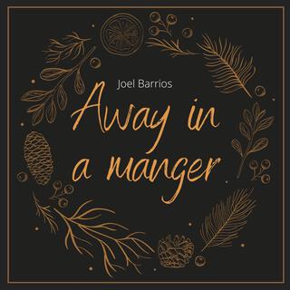 Away in a Manger lyrics | Boomplay Music