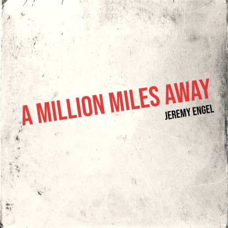 A Million Miles Away | Boomplay Music