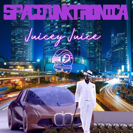 Juicey Juice | Boomplay Music