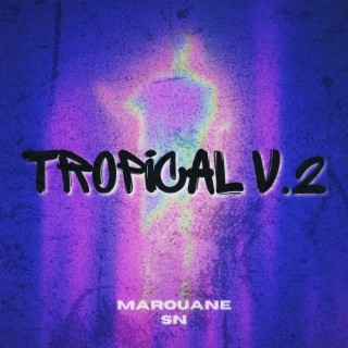 Tropical (V2)