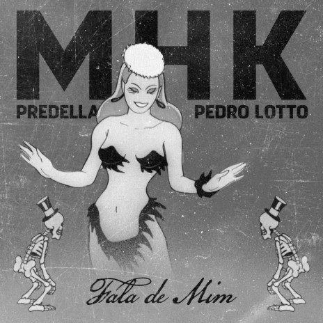 Fala De Mim ft. MHK, Predella & Pedro Lotto | Boomplay Music