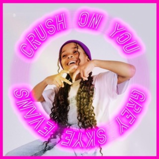 Crush On You lyrics | Boomplay Music