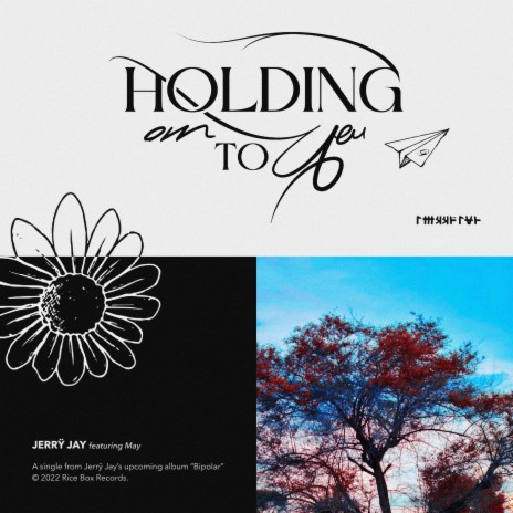 Holding on to You ft. May