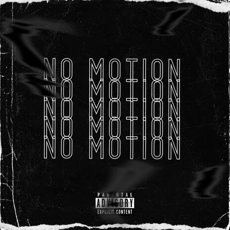 No Motion | Boomplay Music