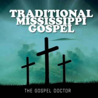 Traditional Mississippi Gospel