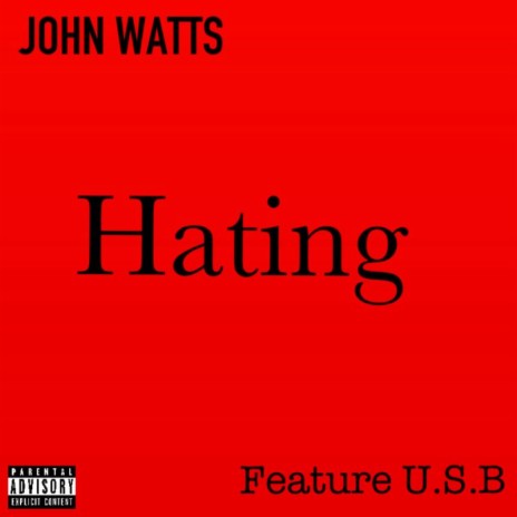 Hating ft. U.S.B | Boomplay Music