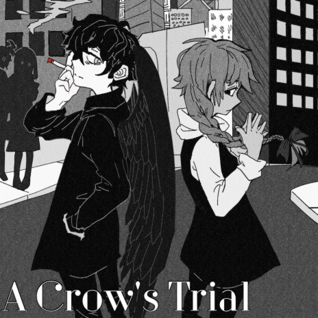 A Crow's Trial (YouTube Version) | Boomplay Music