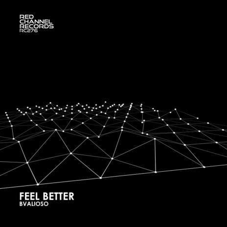 Feel Better | Boomplay Music