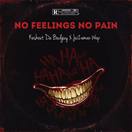 No Feelings No Pain ft. JUI2EMAN WOP | Boomplay Music