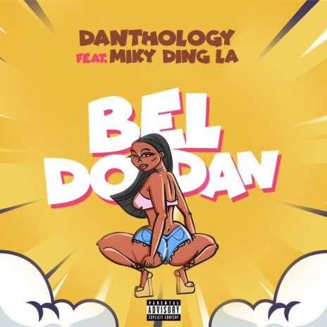 Bel dodan ft. Miky Ding La | Boomplay Music