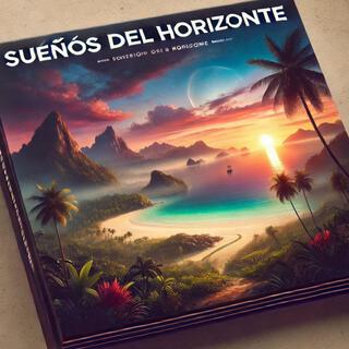 Suenos Del Horizonte