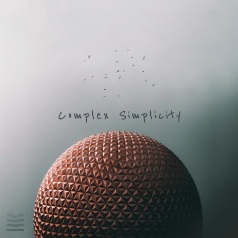 Complex Simplicity | Boomplay Music