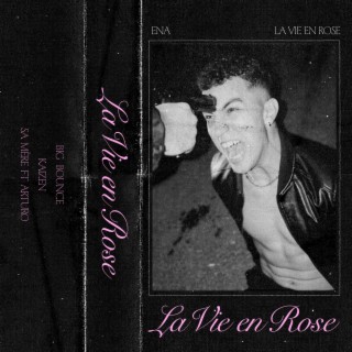 La Vie En Rose