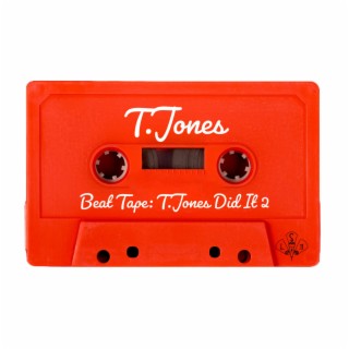 Beat Tape: T.Jones Did It 2