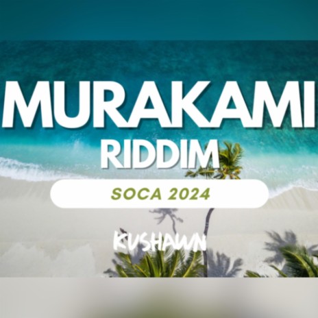 Murakami Riddim | Boomplay Music