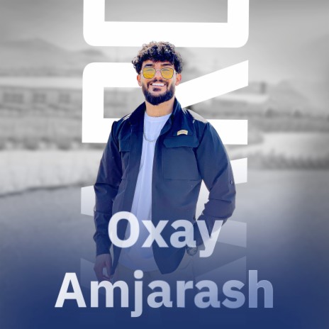 Oxay Amjarash | Boomplay Music