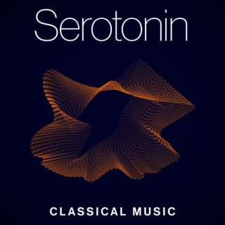 Serotonin - Classical music