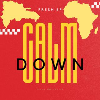 Calm Down lyrics | Boomplay Music