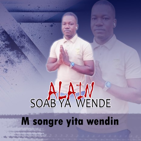 M Songre yita wendin | Boomplay Music