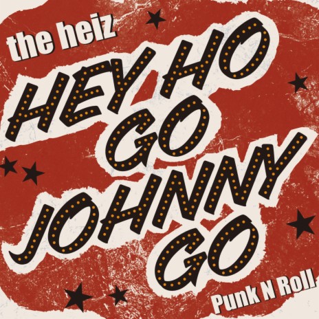 Hey Ho Go Johnny Go | Boomplay Music