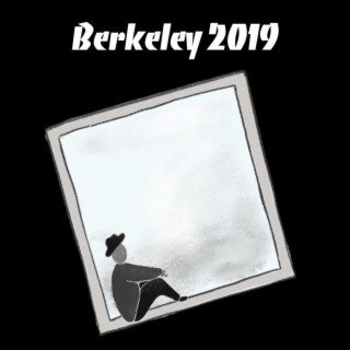 Berkeley 2019 lyrics | Boomplay Music