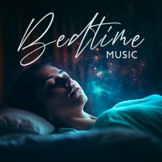 Bedtime Music: Soothing Music for Sleep, Insomnia Aid, Sleep Meditation