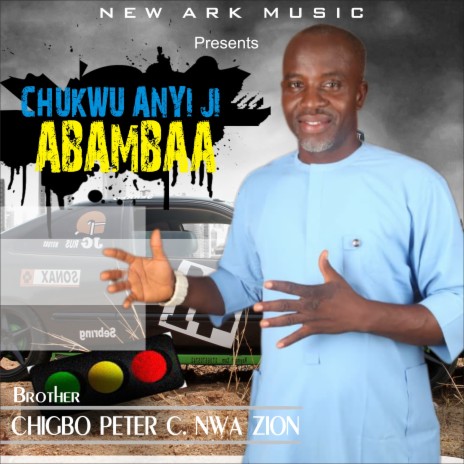 CHUKWU ANYI JI ABAMBAA | Boomplay Music