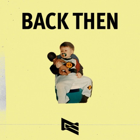 Back Then | Boomplay Music