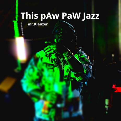 This Paw Paw Jazz | Boomplay Music