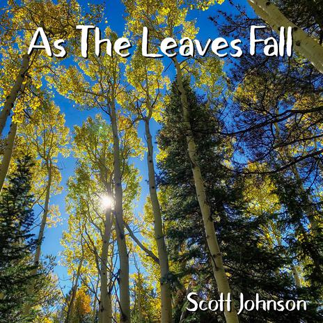 As The Leaves Fall ft. Mark Oblinger