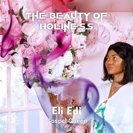 The Beauty of Holiness | Boomplay Music