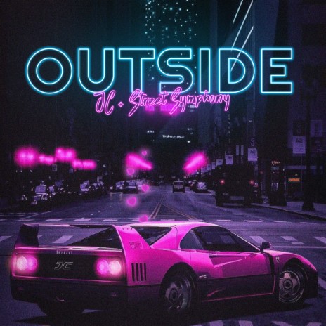 Outside ft. Street Symphony | Boomplay Music